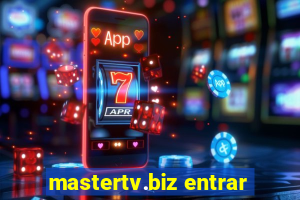 mastertv.biz entrar